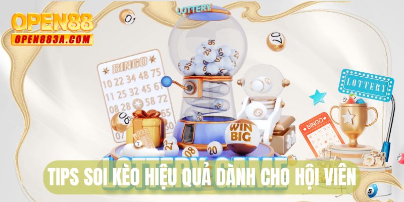Tips soi kèo hiệu quả dành cho hội viên